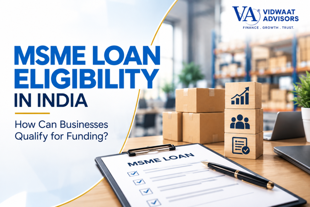 What Is MSME Loan Eligibility in India and How Can Businesses Qualify?